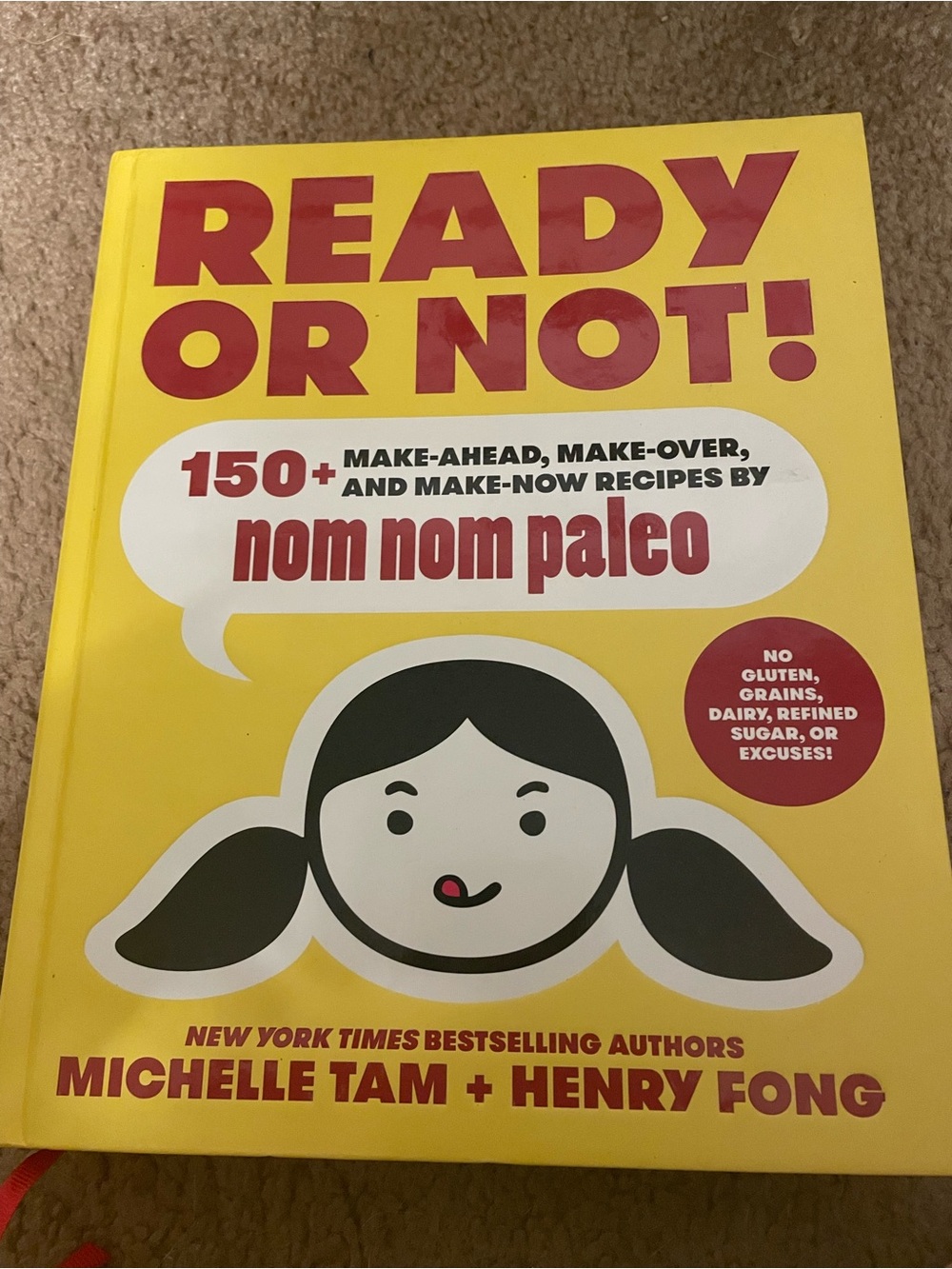 Ready or Not! Yellow Paleo Cookbook